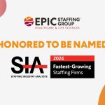 Epic Staffing Group Recognized as One of the Fastest-Growing Staffing Firms in the U.S.