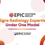 Epic Staffing Group Aligns Radiology Expertise Under One Model